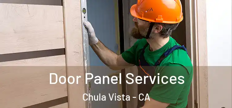 Door Panel Services Chula Vista - CA