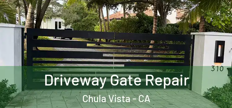  Driveway Gate Repair Chula Vista - CA