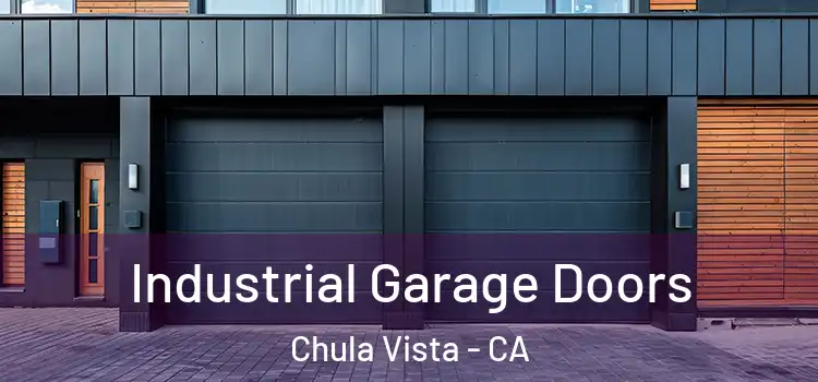  Industrial Garage Doors Chula Vista - CA