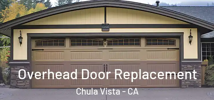  Overhead Door Replacement Chula Vista - CA