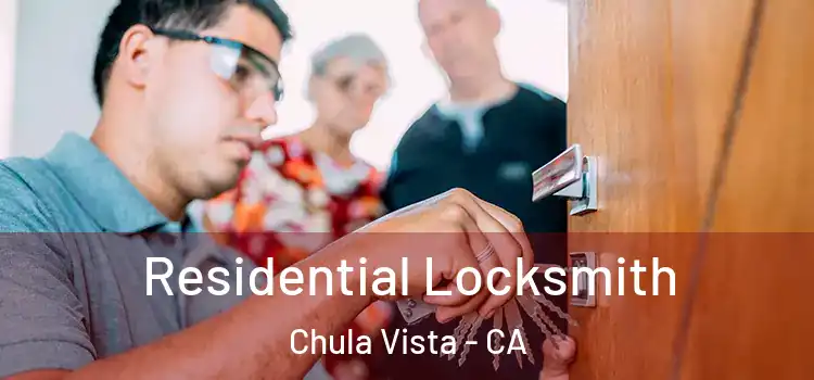 Residential Locksmith Chula Vista - CA