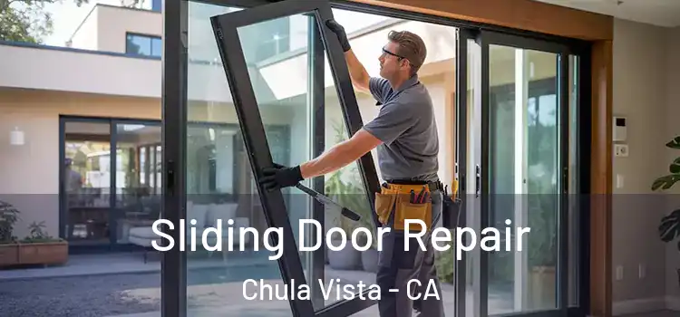  Sliding Door Repair Chula Vista - CA