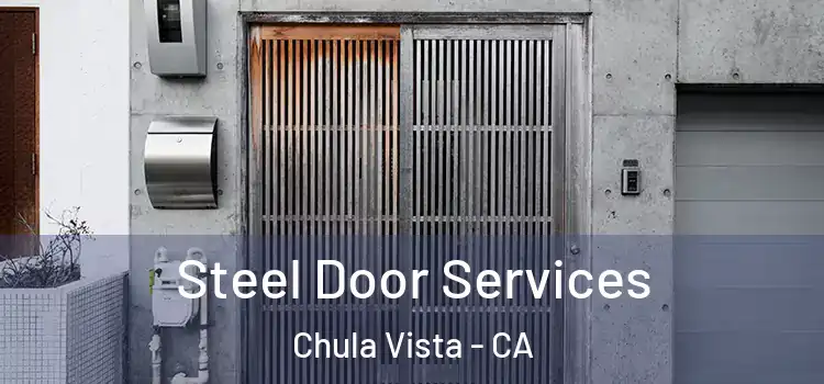  Steel Door Services Chula Vista - CA